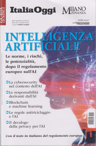 Guida  giuridica - Italia Oggi - n. 2 -Intelligenza artificiale  - 8 aprile  2024