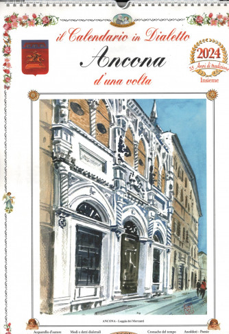 Calendario in Dialetto 2024 Ancona d'una volta - cm. 32 x 46