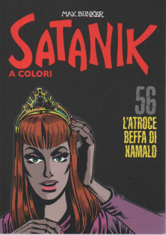 Satanik a colori - L'atroce beffa di Kamalo - n.56 - Max Bunker