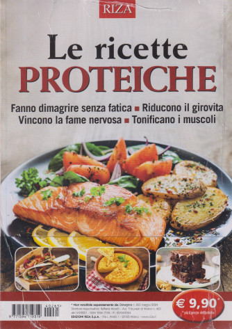 Dimagrire - Le ricette proteiche-  n. 265 -maggio    2024