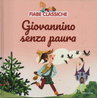 Fiabe classiche -Giovannino senza paura-  n. 24  - 30/5/2023 - settimanale - copertina rigida