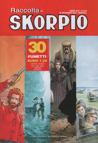 Raccolta di Skorpio - n. 619 - 30 dicembre   2023 - mensile  - 30 fumetti