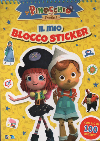 Pinocchio and Friends - Il mio blocco sticker - n. 6 - 10/3/2023 - bimestrale