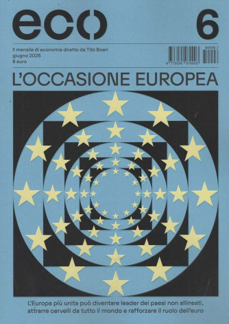Eco - L'Occasione Europea - Uscita n.6 - 14 Giugno 2025 - Mensile
