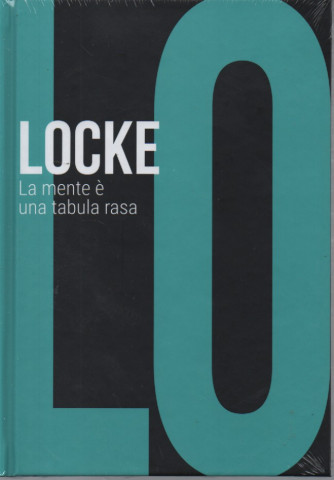 Collana Scoprire la filosofia -  vol. 23 - Locke - La mente è una tabula rasa  - 18/1/2024 - settimanale - copertina rigida