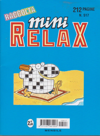 Raccolta Mini relax - n. 517 - mensile -luglio 2021 -  212 pagine