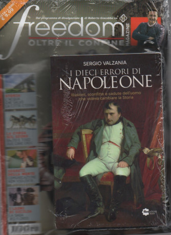 Freedom magazine speciale   n. 44 - dicembre  2023-mensile -  + il libro di Sergio Valzania - I dieci errori di Napoleone - rivista + libro - rivista + libro