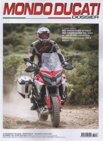 Mondo Ducati Dossier -   n. 126 - bimestrale - giugno - luglio  2023