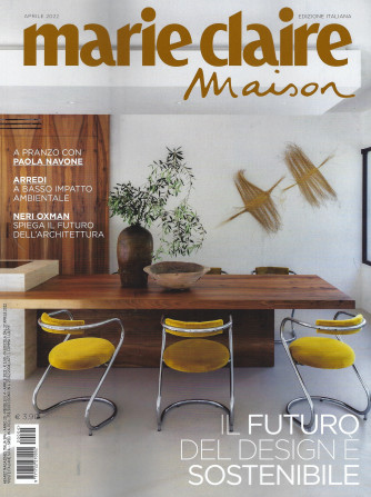 Marie Claire Maison - n. 4 - mensile -aprile  2022- edizione italiana