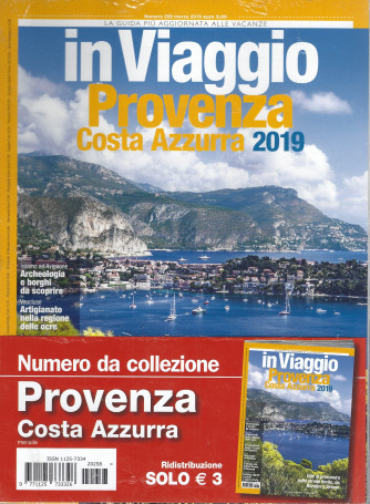 In Viaggio  - Provenza - Costa Azzurra 2019- n. 258 - marzo 2019- mensile
