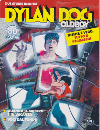 Dylan Dog Oldboy -Quando il mostro è in vacanza - Voci dal fondo - 15 giugno 2021- bimestrale - n. 45