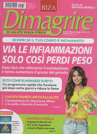 Dimagrire - Via le Infiammazioni - Uscita n.278 - 22 Maggio 2025 - Mensile