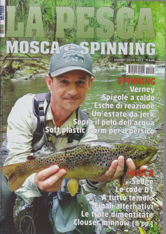 La Pesca -  Mosca e Spinning - n. 24 - giugno - luglio 2021