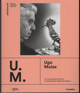 Visionari - I geni della fotografia - Ugo Mulas -  n. 24 - copertina rigida
