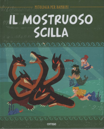 Mitologia per Bambini  -Il mostruoso Scilla - Uscita n.64 - 4 Aprile  2025 - Settimanale