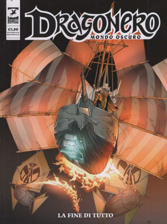 Dragonero - La Fine di Tutto - Uscita n.37 - 11 Novembre 2025 - Mensile