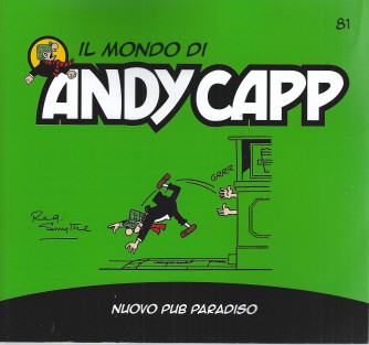 Il mondo di Andy Capp -Nuovo pub paradiso-  n.81- settimanale
