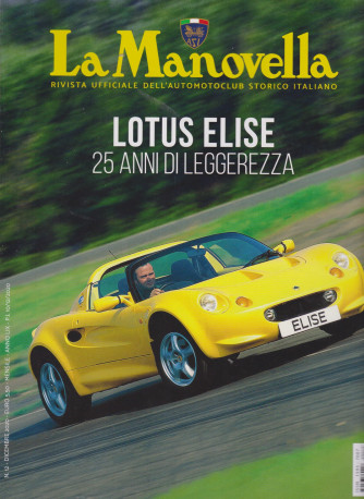 La Manovella - n. 12 -Lotus Elise 25 anni di leggerezza -  -  dicembre  -  2020 - mensile