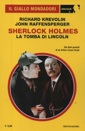 Il giallo Mondadori -Richard Krevolin - John Raffensperger - Sherlock Holmes  - La tomba di Lincoln. - n. 109 -settembre    2023 - mensile