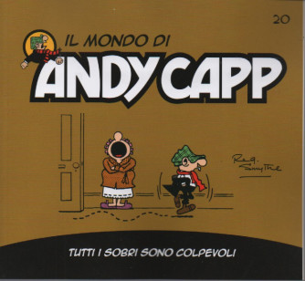Il mondo di Andy Capp  -Tutti i sobri sono colpevoli- n. 20 - settimanale