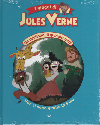 I viaggi di Jules Verne  - Un capitano di quindici anni - Non ci sono giraffe in Perù  -  n. 35 - settimanale -23/7/2022 - copertina rigida