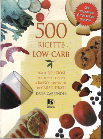 500 ricette Low-Carb di DanaCarpender