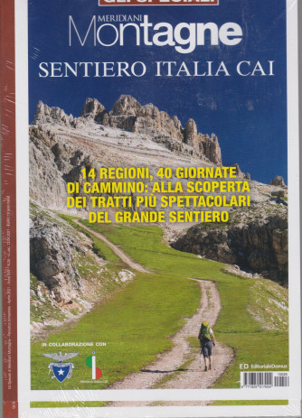 Gli speciali di Meridiani Montagne - Sentiero Italia Cai - bimestrale - aprile 2021- n. 26