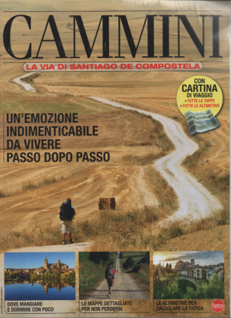 Cammini - La via di Santiago de Compostela - n. 4 - bimestrale - gennaio - febbraio 2023