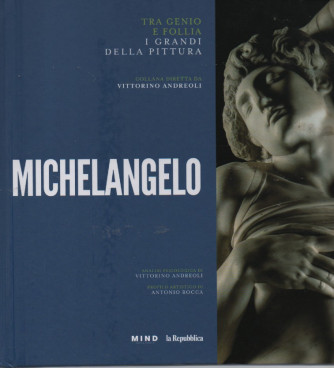 Tra genio e follia -I grandi della pittura -Michelangelo -  n. 12  -copertina rigida