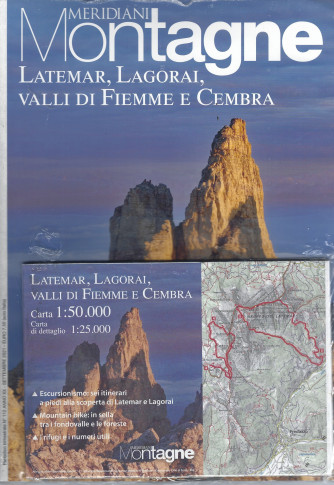 Meridiani Montagne - Latemar, Lagorai, Valli di Fiemme e Cembra - n. 48 - semestrale - 27/8/2021