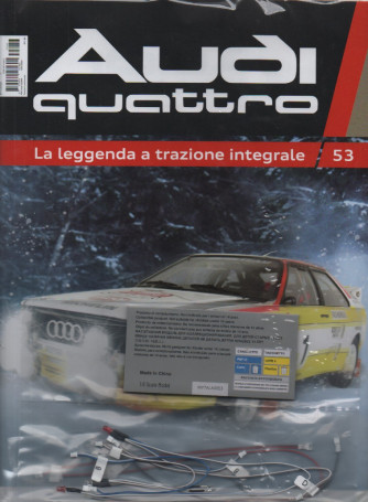 Costruisci la leggendaria Audi Quattro - 53°Uscita - 12/1/2024 - by Centauria