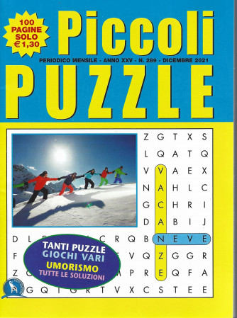 Piccoli Puzzle -  mensile -  n.289 -dicembre 2021 - 100 pagine