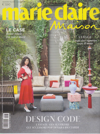 Marie Claire Maison - n. 8 - mensile -luglio/agosto  2021- edizione italiana