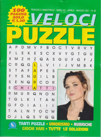 Veloci Puzzle - n. 92 - bimestrale - aprile - maggio  2021- 100 pagine