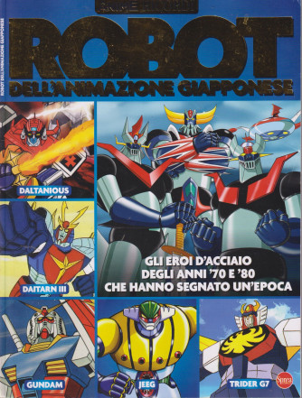 Anime Cult Ricordi - Robot dell'animazione giapponese - n. 1 - bimestrale - agosto - settembre 2024