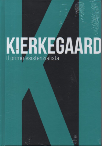 Collana Scoprire la filosofia -  vol. 27 -  Kierkegaard - Il primo esistenzialista  - 15/2/2024 - settimanale - copertina rigida