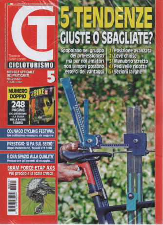 CT Cicloturismo - n. 5 - mensile - maggio 2023 + La guida delle e Bike - 2 riviste