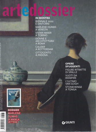 Art e dossier -n. 397 -    mensile -  aprile   2022  + Marlene Dumas - 2 riviste