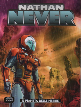 Nathan Never -Il pianeta delle nebbie - n. 378 - mensile - novembre 2022