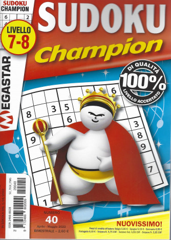 Sudoku Champion - livello 7-8 - n. 40 -aprile - maggio    2022 - bimestrale