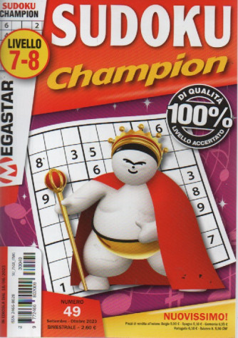 Sudoku Champion - n. 49 -livello 7-8 -settembre - ottobre  2023 - bimestrale