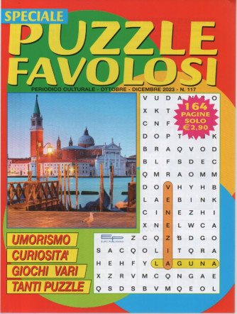 Speciale Puzzle Favolosi - n. 117 - ottobre - dicembre   2023 - 164 pagine