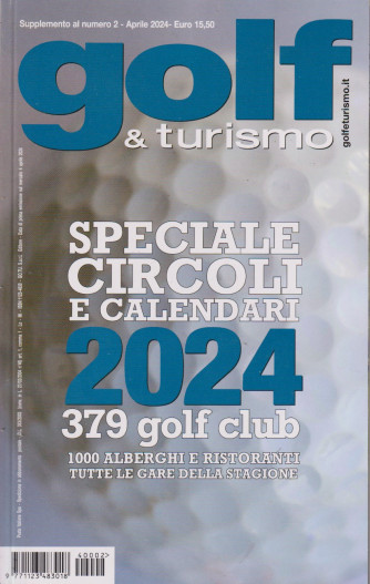 Golf & Turismo - n. 2 - aprile 2024 -