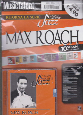 Music Talent Var.90 - Ritorna la serie I grandi artisti jazz - Max Roach - rivista + cd-