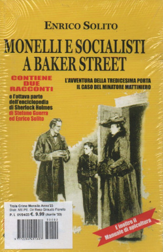 Monelli e socialisti a Baker Street - n. 2 -Enrico Solito -  mensile - aprile 2023 - 3 libri