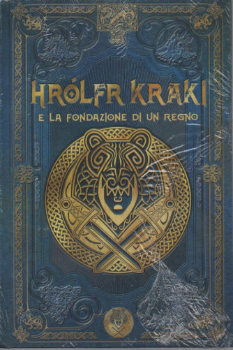 Mitologia nordica -Hrolfr Kraki e la fondazione di un regno -  n. 54 - settimanale - 18/2/2023 - copertina rigida