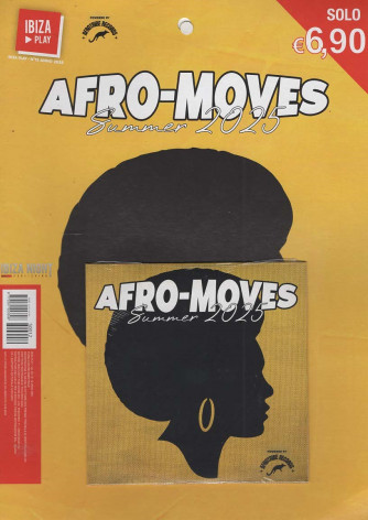 Afro-Moves - Summer 2025 - Uscita n.12 - 21 Giugno 2025 - Bimestrale