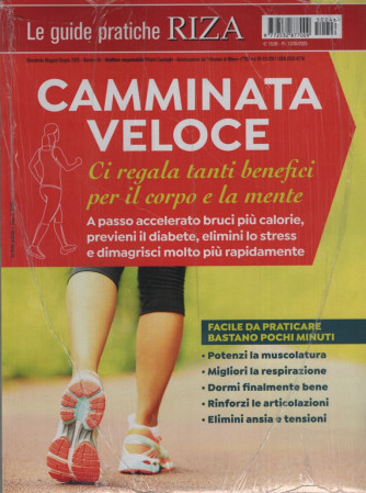 Le guide pratiche Riza -Camminata veloce  - Uscita n.46 -13 Maggio   2025- Bimestrale