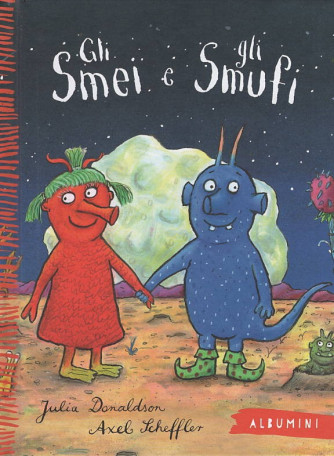 Albumini - Gli Smei e gli Smufi - Julia Donaldson/Axel Scheffer - Uscita n.11 - 30 Ottobre 2025 - Settimanale