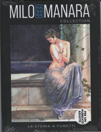 Milo Manara Collection - La storia a fumetti - Uscita n.23 -07/06/2024 - per un pubblico adulto